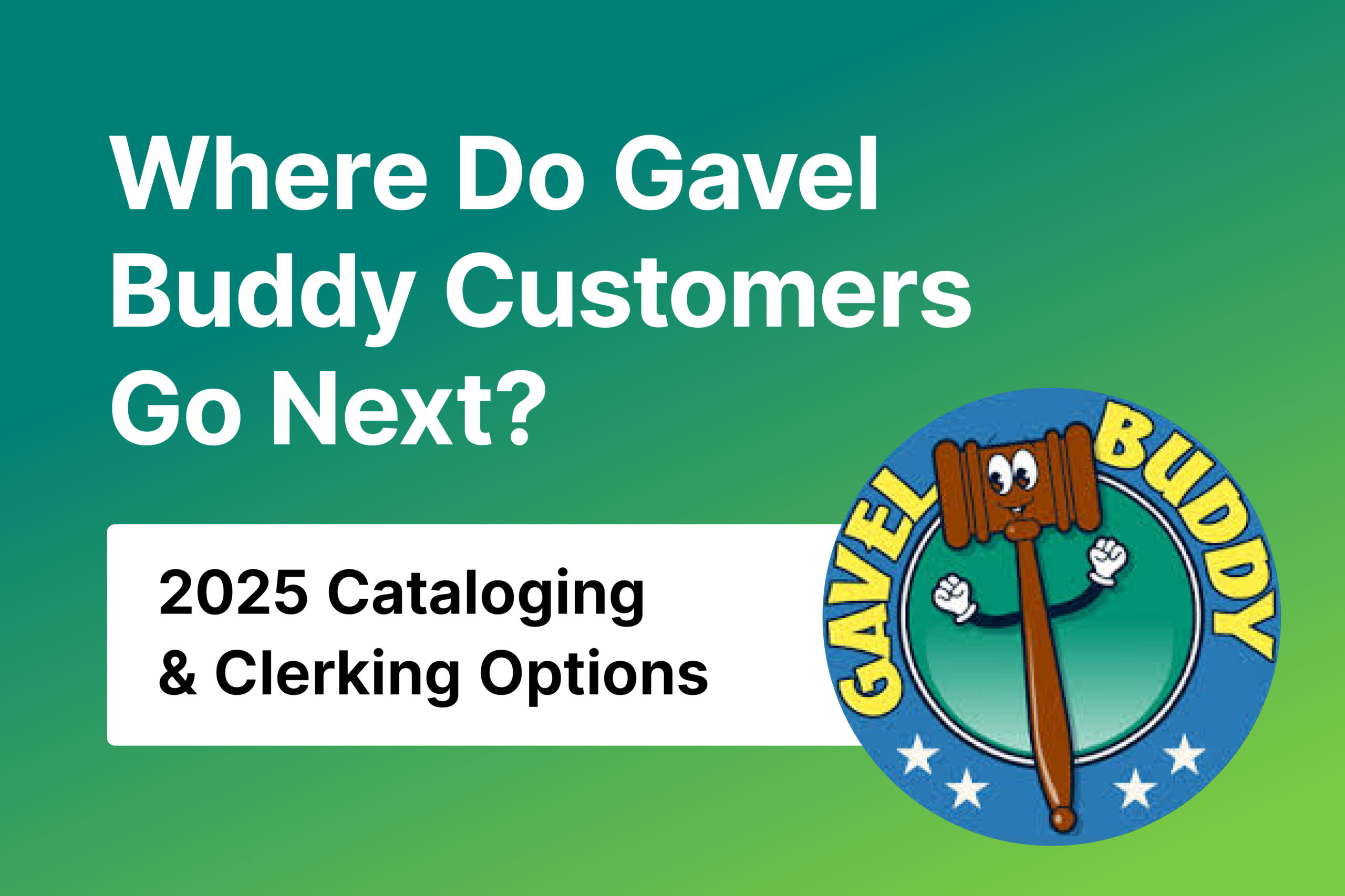 Gavel Buddy Shutdown 2025 Online Auction Catalog & Clerking Options